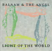 Balaam & the Angel - Light Of The World