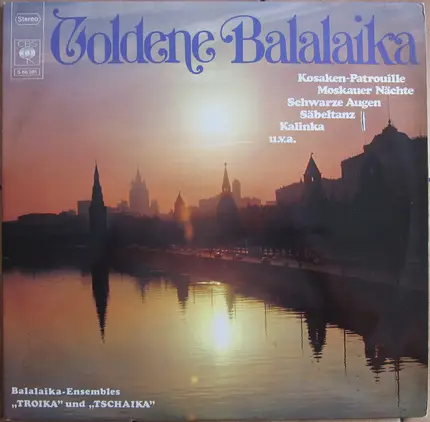 Balalaika Ensemble Troika , Das Balalaika-Ensemble Tschaika - Goldene Balalaika (2 LP)