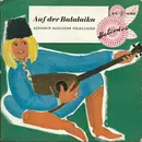 7inch Vinyl Single - Balalaika-Orchester Alexander Bochensky - Auf Der Balalaika