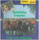 LP - Balalaika-Träume - Lieder der Hoffnung