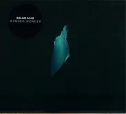 Balam Acab - Wander / Wonder