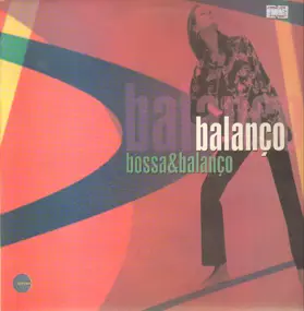 Balanco - Bossa & Balanço