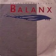 Balanx - Never Can Forget You