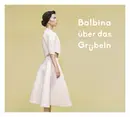 LP & CD - Balbina - Balbina Über Das Grübeln