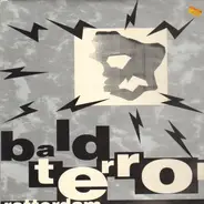 Bald Terror - Rotterdam