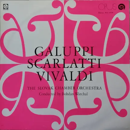 Vivaldi / Baldassare Galuppi / Alessandro Scarlatti - Concerto for Violin, Cello, String Orchestra / Concerto