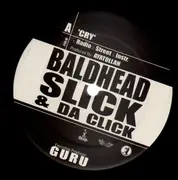 12'' - Baldhead Slick & Da Click - Cry / Pimp Shit - GURU