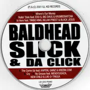 CD - Baldhead Slick & Da Click - Baldhead Slick & Da Click - Digisleeve, Promo