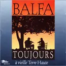 CD - Balfa Toujours - À Vieille Terre Haute