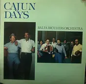 The Balfa Brothers - Cajun Days