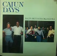 Balfa Brothers Orchestra, The Balfa Brothers - Cajun Days