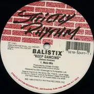 Balistix - Keep Dancing