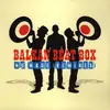 LP - Balkan Beat Box - Nu Made (Remixes)