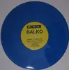 10'' - Balko - Down On My Luck