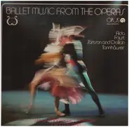 Verdi / Wagner / Borodin a.o. - Ballet Music From The Operas