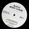 LP - Balli - Body Good / It's you