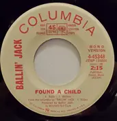Ballin' Jack - Found A Child