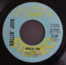 7inch Vinyl Single - Ballin' Jack - Hold On
