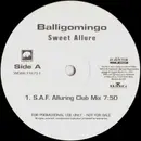 12'' - Balligomingo - Sweet Allure