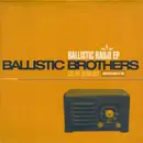 CD - Ballistic Brothers - Ballistic Radio EP - EP, Cardboard Sleeve
