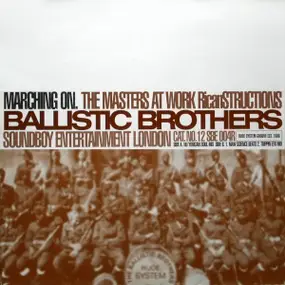 Ballistic Brothers - Marching On (The Masters At Work Ricanstructions)