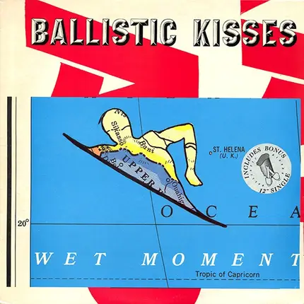 Ballistic Kisses - Wet Moment