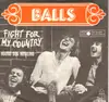 7inch Vinyl Single - Balls - Fight For My Country - Original German