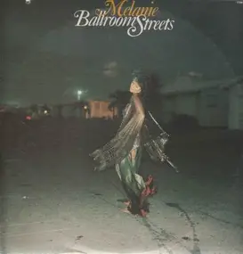 Melanie - Ballroom Streets