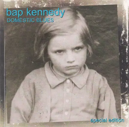 Bap Kennedy - Domestic Blues