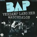 7inch Vinyl Single - Bap - Verdamp Lang Her / Waschsalon