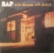 Bap - Vun Drinne Noh Drusse