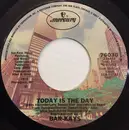 7inch Vinyl Single - Bar-Kays - Today Is The Day - 56