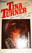 Paperback - Bart Mills - Tina Turner. Vom Country- Girl zur Rock- Lady.