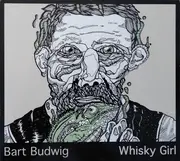 CD - Bart Budwig - Whisky Girl - Digipak