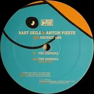 Bart Skils & Anton Pieete Aka District One - The Shining