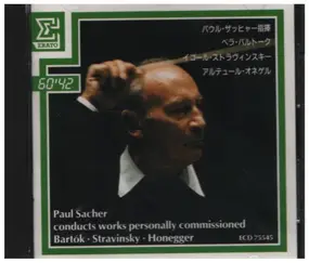 Béla Bartók - Paul Sacher Conducts Works Personally Commissioned