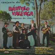 7inch Vinyl Single - Bártolo Valença E Seu Conjunto - Rapazes Do Ritmo