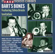 Bart's Bones Featuring Silvia Drost - Invitation