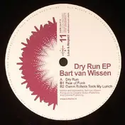 Bart Van Wissen - DRY RUN EP