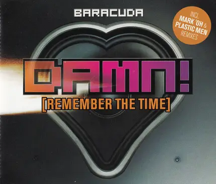 Baracuda - Damn! (Remember The Time)