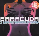 CD Single - Baracuda - I Leave The World Today