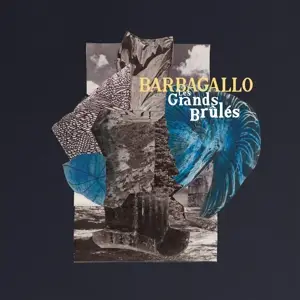 Barbagallo (tame Impala) - Les Grands Brules /..
