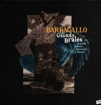 Julien Barbagallo - Les Grands Brûlés / Tarabust