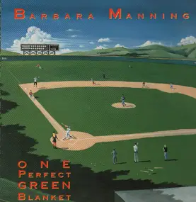 Barbara Manning - One Perfect Green Blanket