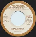 7inch Vinyl Single - Barbara Mandrell - (If Loving You Is Wrong) I Don't Want To Be Right