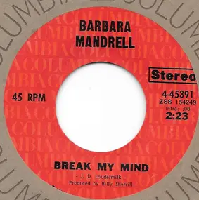 Barbara Mandrell - Break My Mind / Treat Him Right