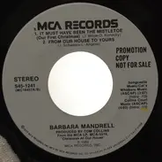 Barbara Mandrell - It Must Have Been The Mistletoe ( Our First Christmas )