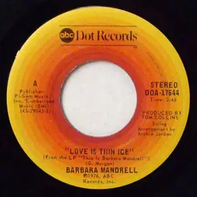 Barbara Mandrell - Love Is Thin Ice