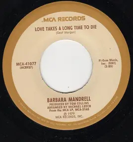 Barbara Mandrell - Love Takes A Long Time To Die