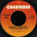 7inch Vinyl Single - Barbara Mandrell - The Midnight Oil / In the Name of Love